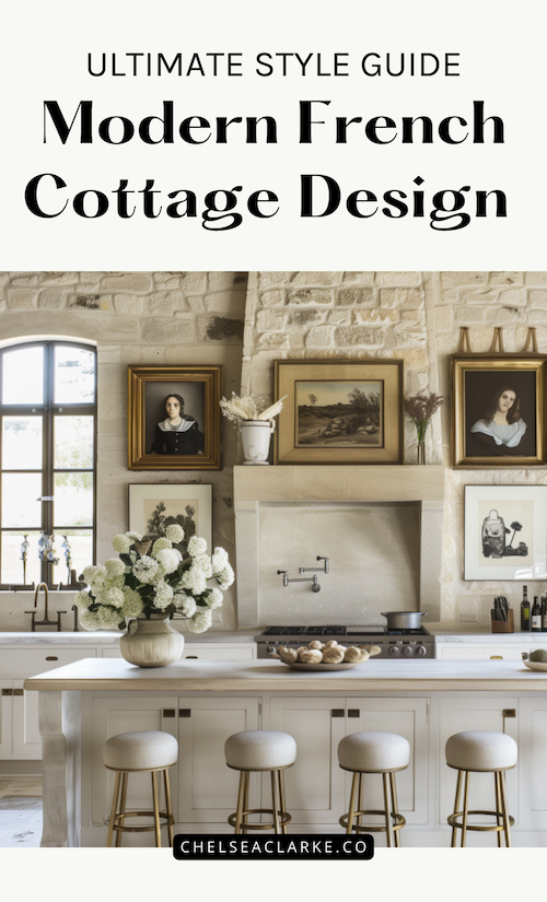 The Ultimate Guide To Modern French Cottage Interior Design