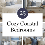 examples of 25 cozy coastal bedrooms for a seaside retreat