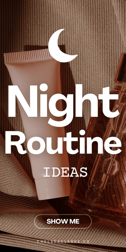 Luxurious Night Routine Ideas For Relaxing Evenings