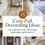 Cozy Fall Decor Ideas To Create a cozy Fall aesthetic in your home