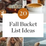 4 images of different Festive Fall Bucket List Ideas for fun things to do in October such as baking pumpkin pie, fall hike, pumpkin patch and more