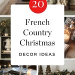 Inspiring French Country Christmas Decor Ideas For Elegant Holiday Homes