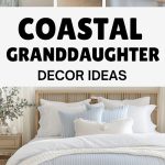 20 Beachy Coastal Granddaughter Style Rooms