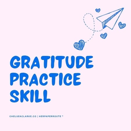 Gratitude Practice Skill