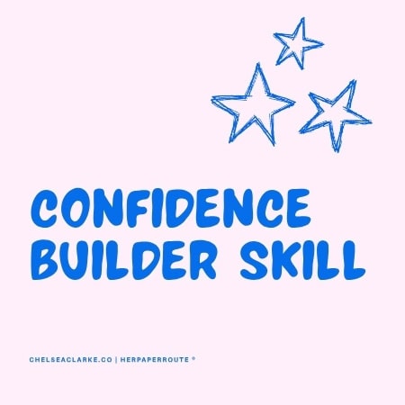 Confidence Builder Skill