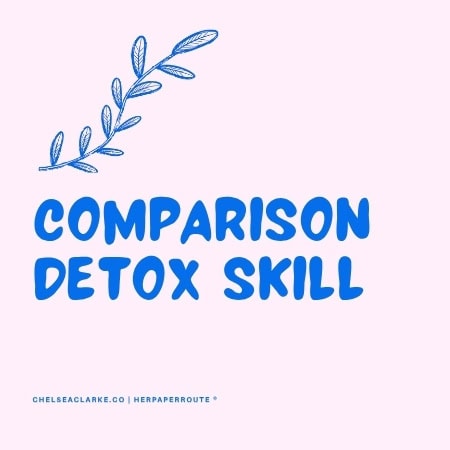 Comparison Detox Skill