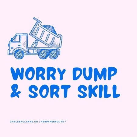 Worry Dump & Sort Skill