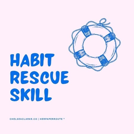 Habit Rescue Skill